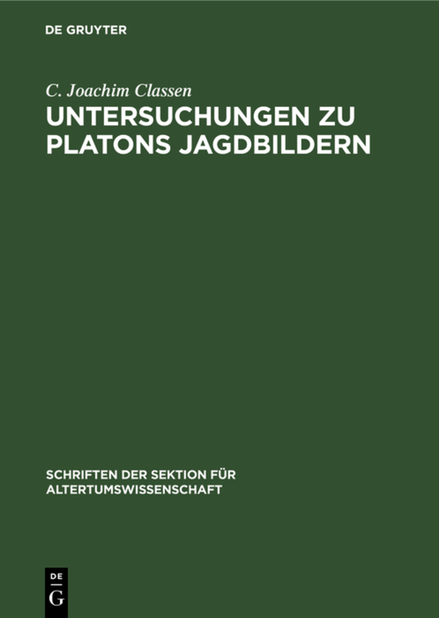 Untersuchungen zu Platons Jagdbildern